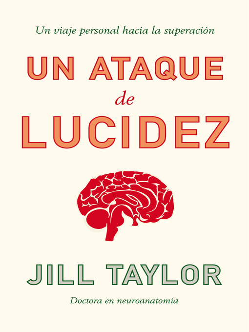 Title details for Un ataque de lucidez by Jill Taylor - Wait list